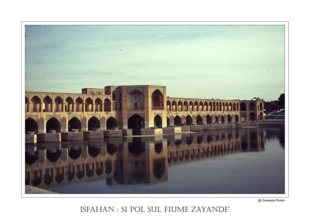 Isfahan Si Pol (ponte sul fiume Zayandè)
